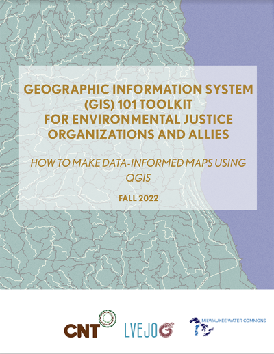 Cover photo of Geographic Information System (GIS) 101 Toolkit for Environmental Justice Organizations and Allies.